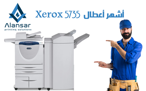 Maintenance of the Xerox 5735 machine